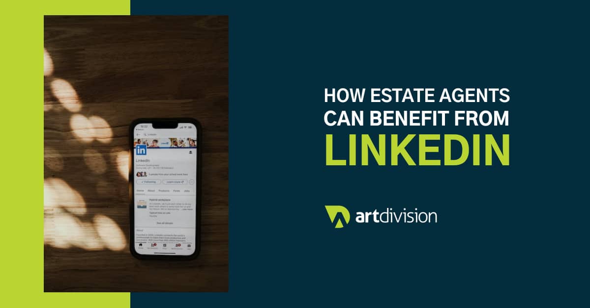 LinkedIn For Estate Agents - A Guide by Art Division